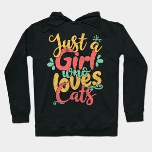 Just A Girl Who Loves Cats Gift design Hoodie